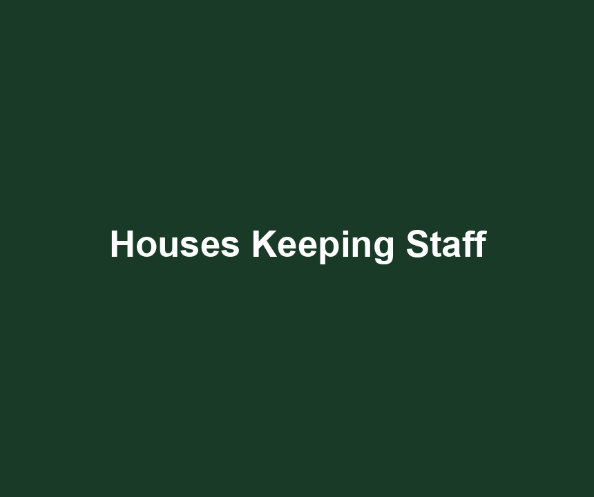 Houses Keeping Staff