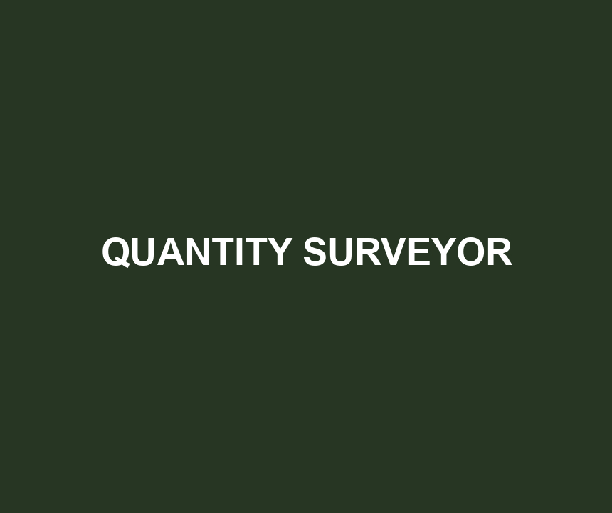 QUANTITY SURVEYOR