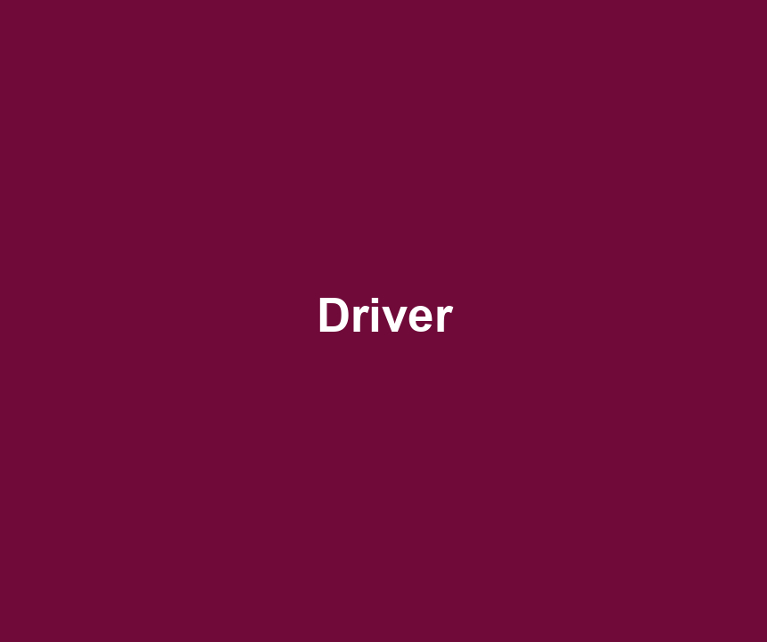 Driver