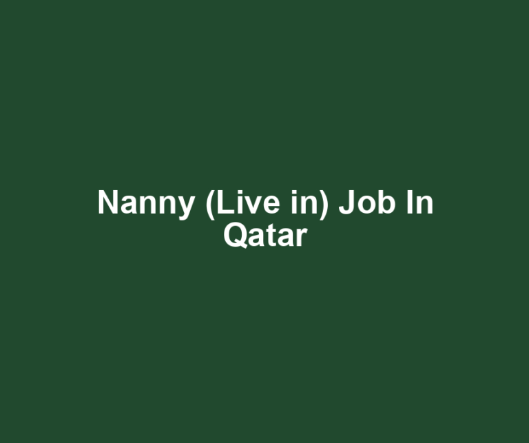 Nanny (Live in) Job In Qatar