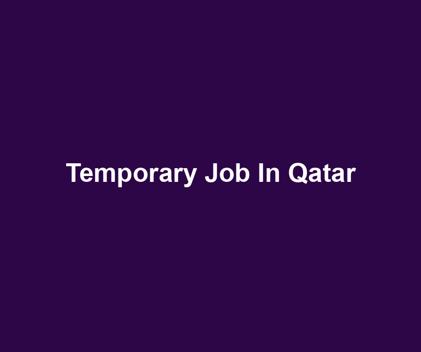 Temporary Job In Qatar