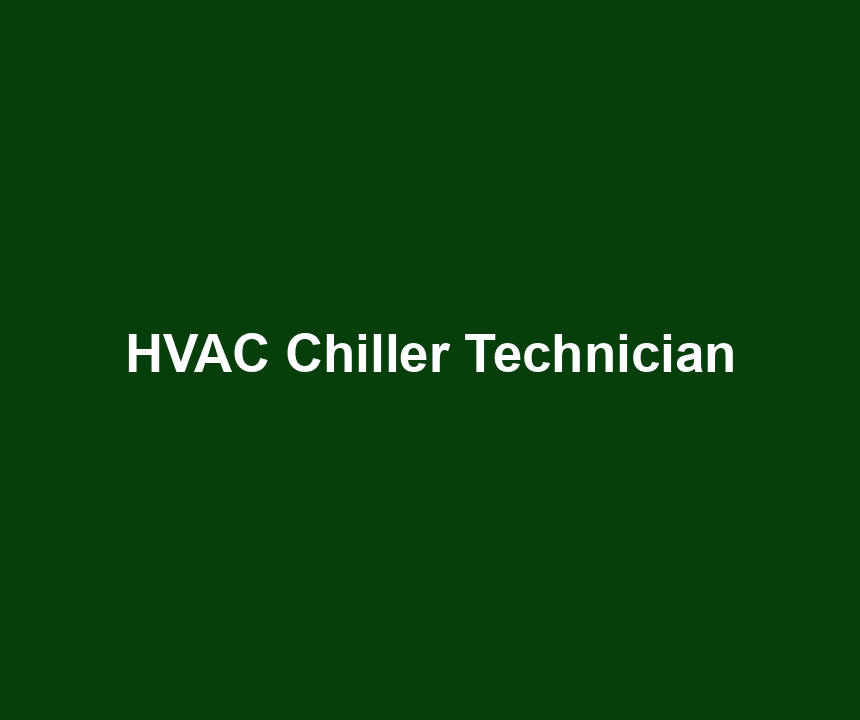 HVAC Chiller Technician