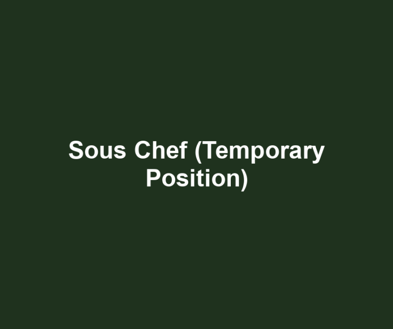 Sous Chef (Temporary Position)