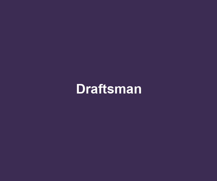 Draftsman