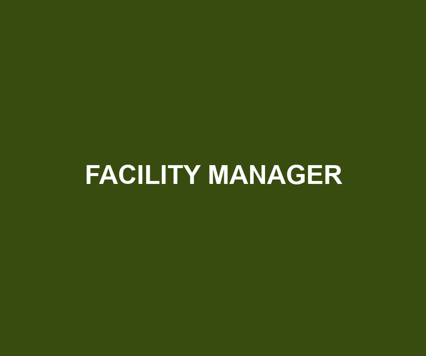 FACILITY MANAGER