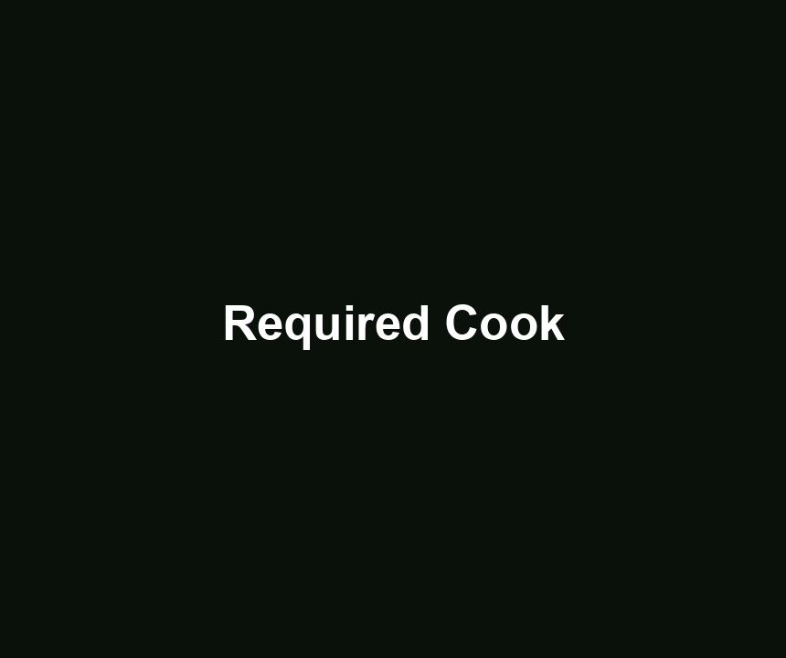 Required Cook