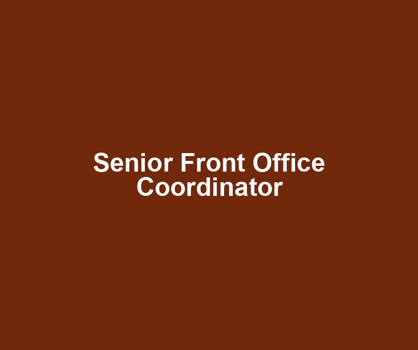 Senior Front Office Coordinator