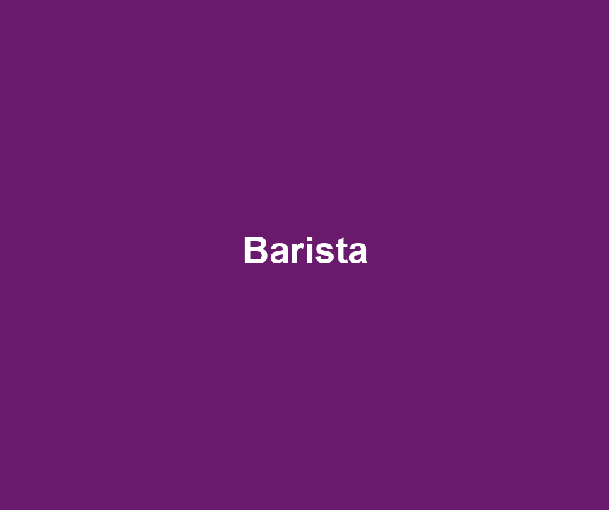 Barista