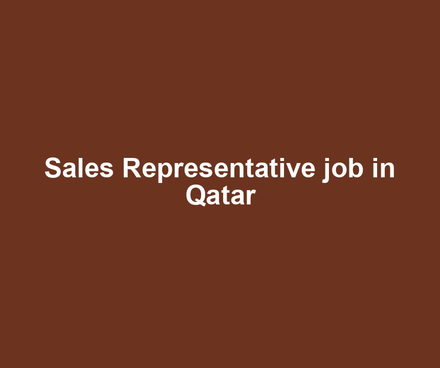 Sales Representative job in Qatar