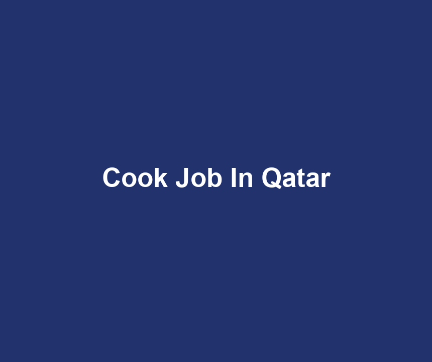 Cook Job In Qatar