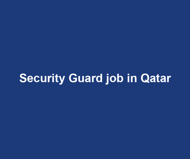 Security Guard job in Qatar