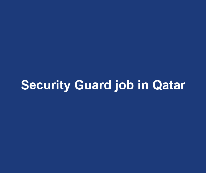 Security Guard job in Qatar