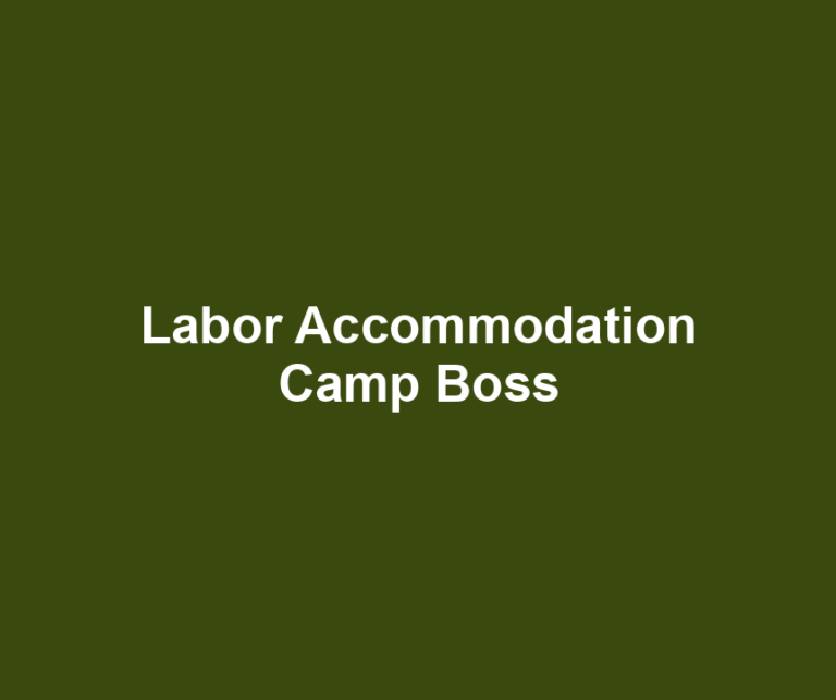 Labor Accommodation Camp Boss