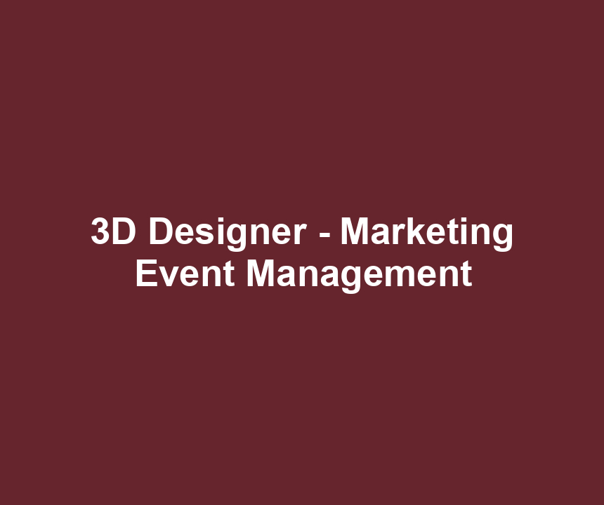 3D Designer - Marketing Event Management