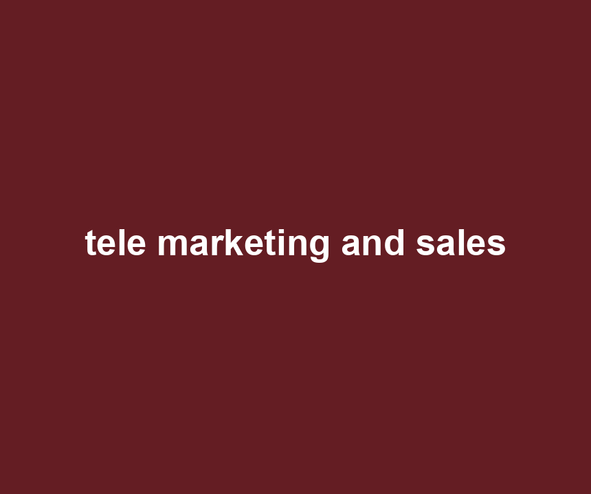 tele marketing and sales