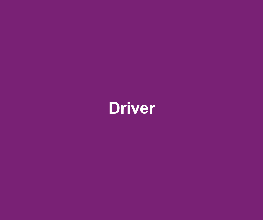 Driver