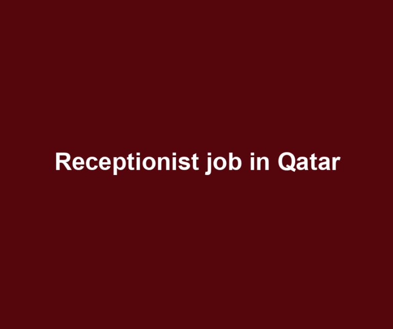 Receptionist job in Qatar