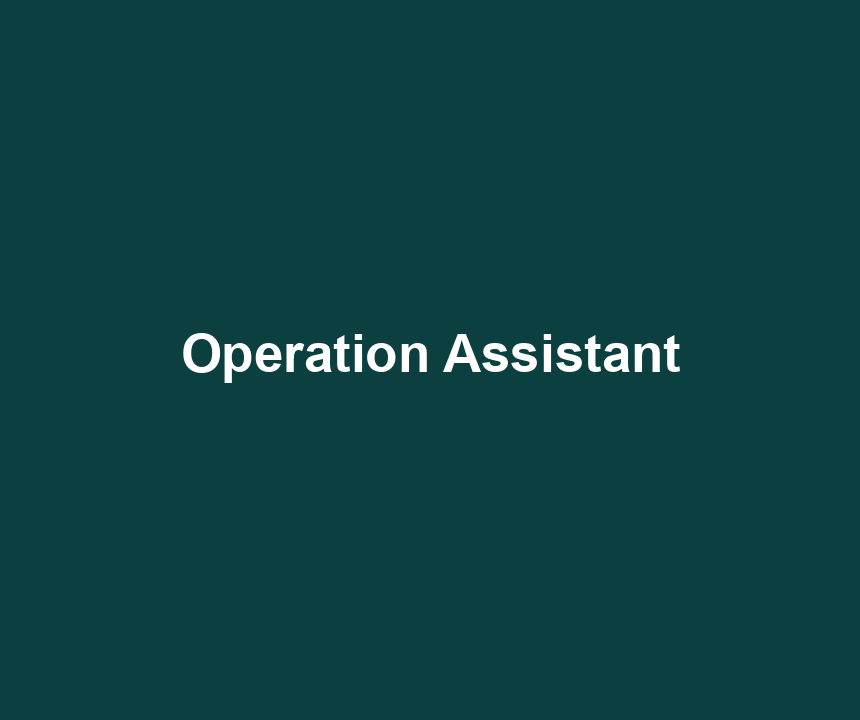 Operation Assistant