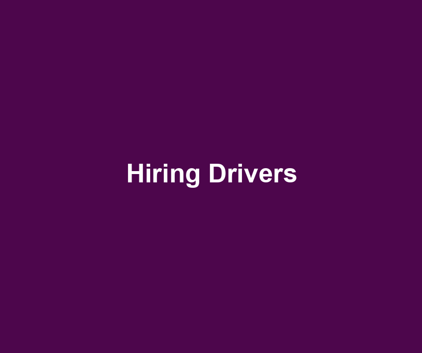 Hiring Drivers