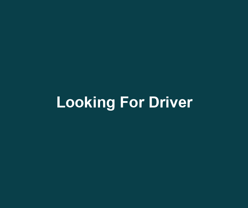 Looking For Driver