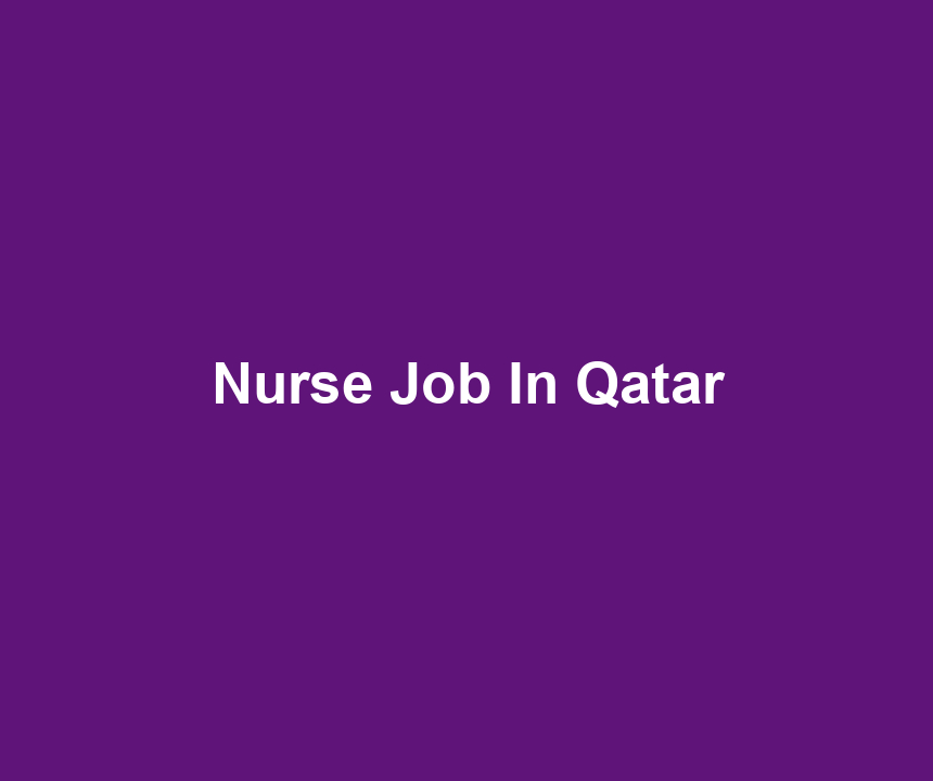 Nurse Job In Qatar