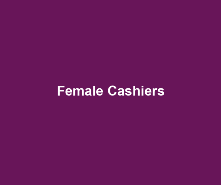 Female Cashiers