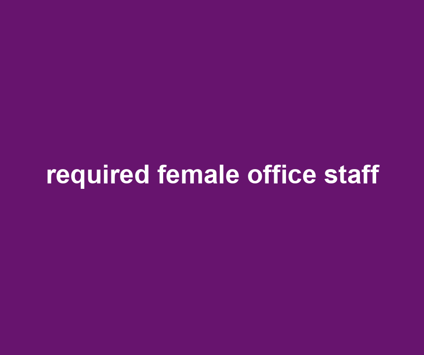required female office staff