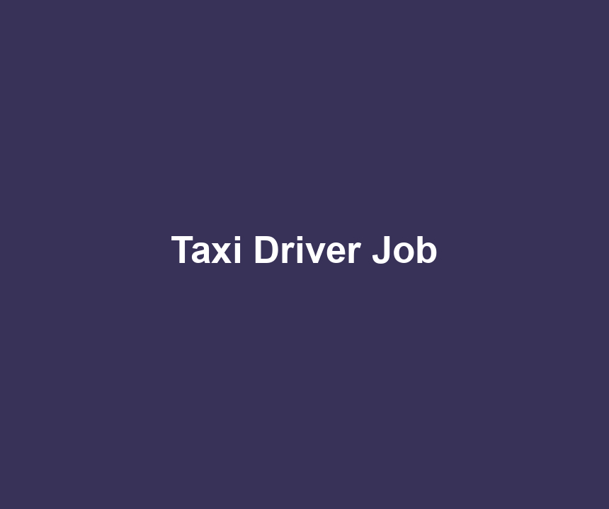 Taxi Driver Job