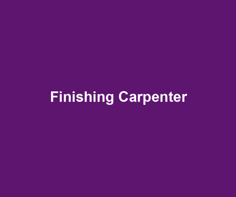 Finishing Carpenter