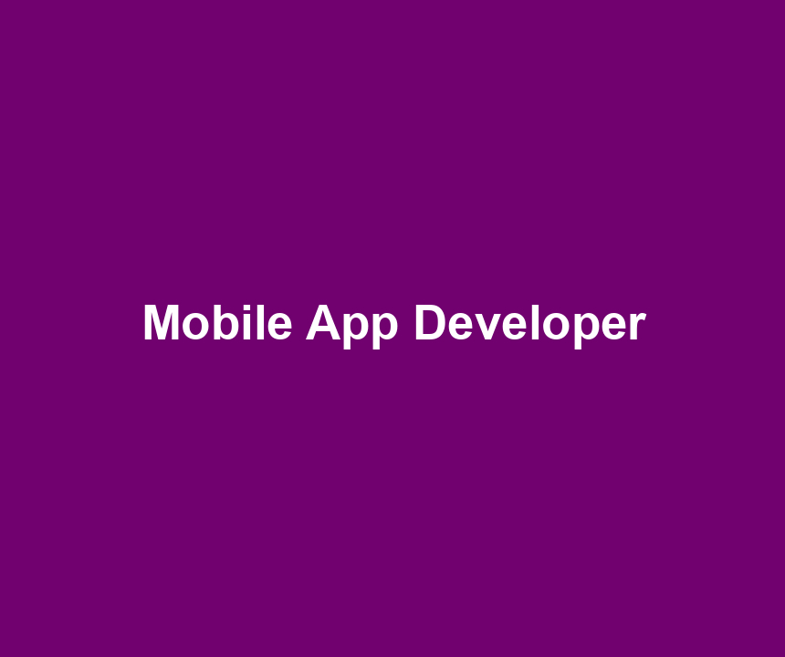 Mobile App Developer