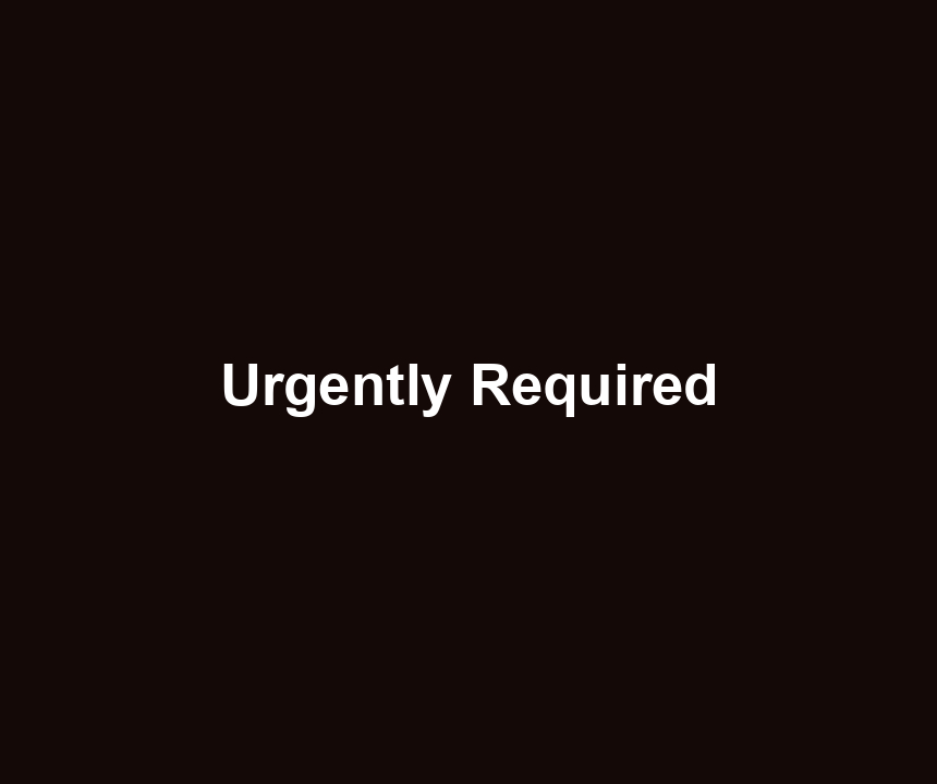 Urgently Required