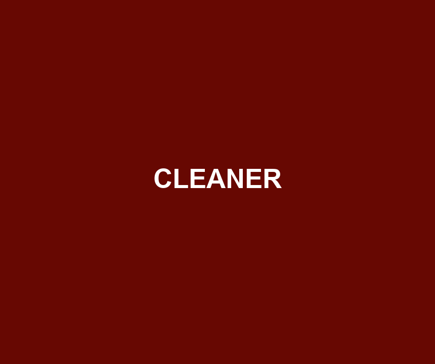 CLEANER