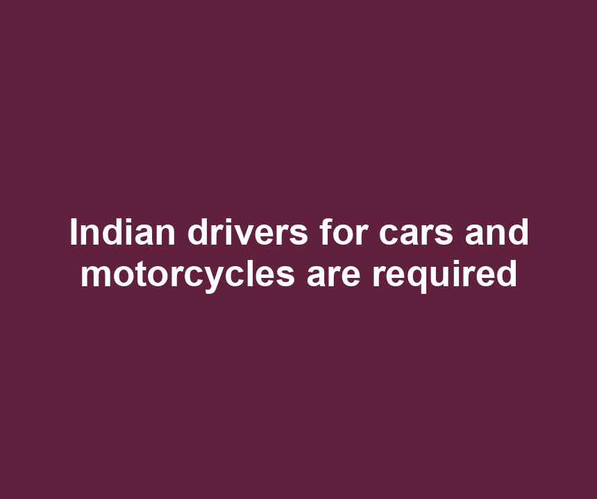 Indian drivers for cars and motorcycles are required