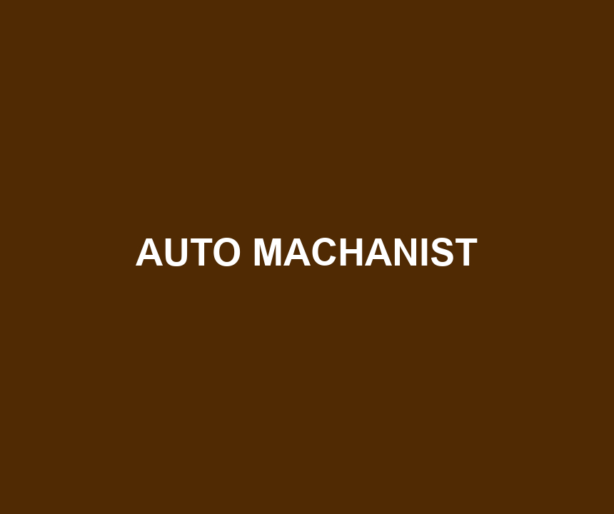 AUTO MACHANIST