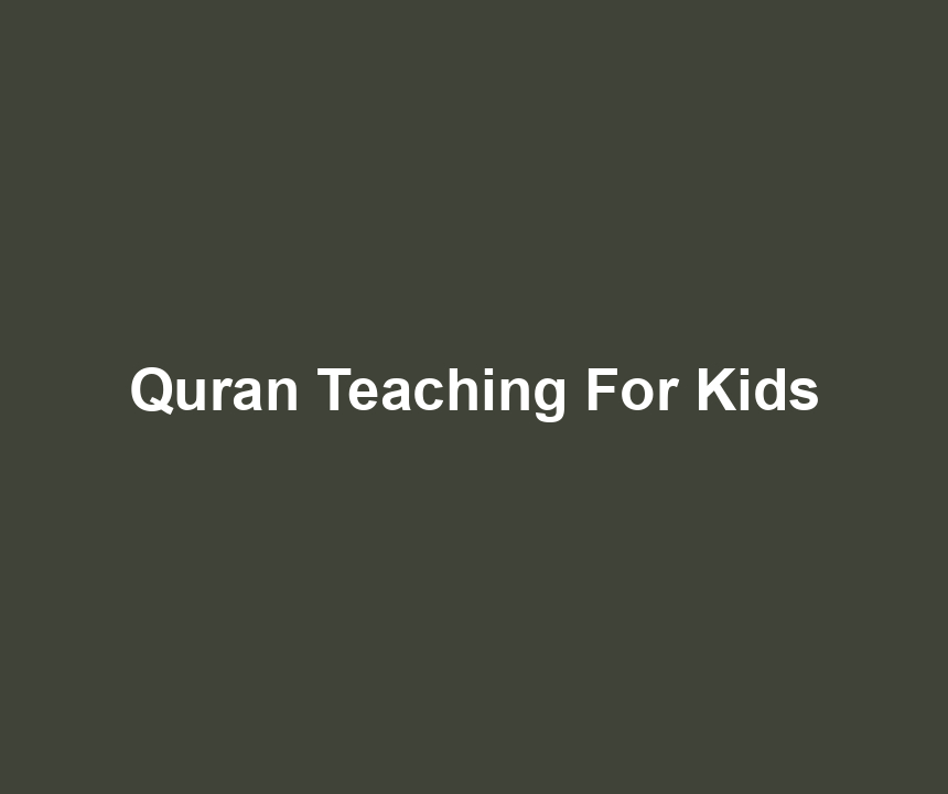 Quran Teaching For Kids