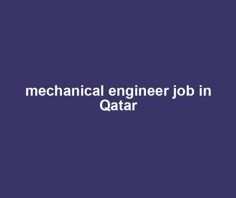 mechanical engineer job in Qatar