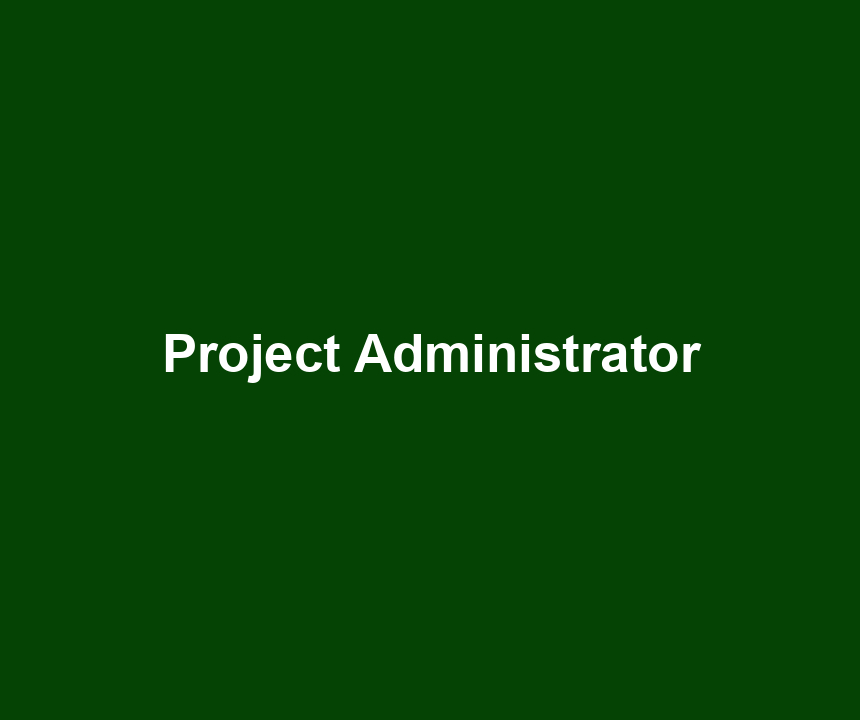 Project Administrator