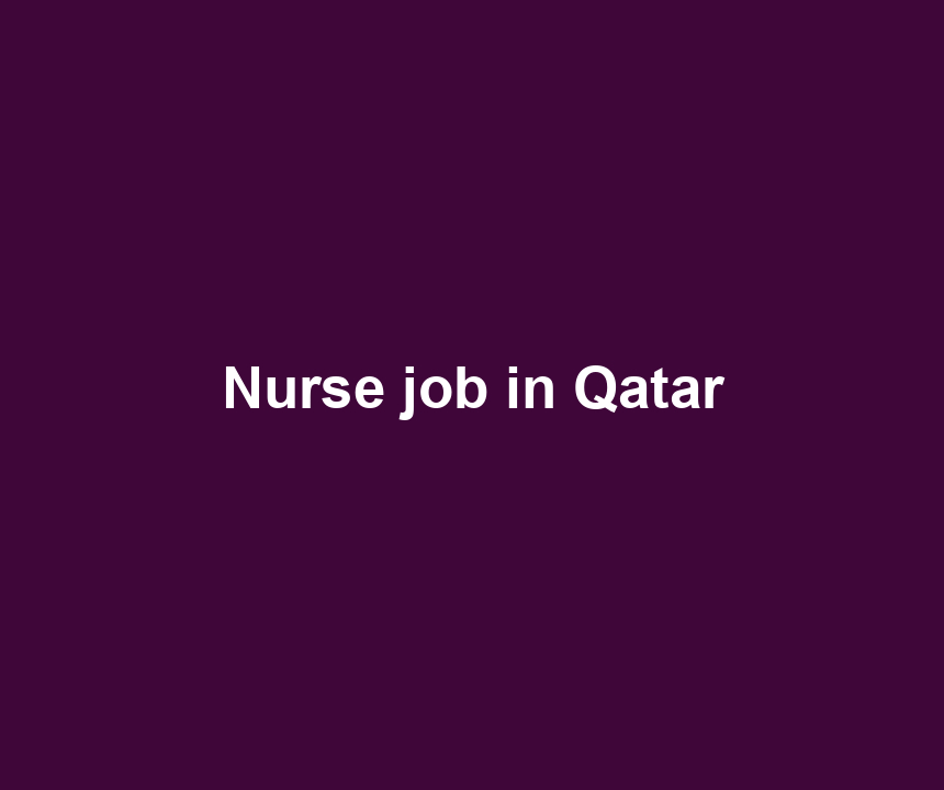 Nurse job in Qatar