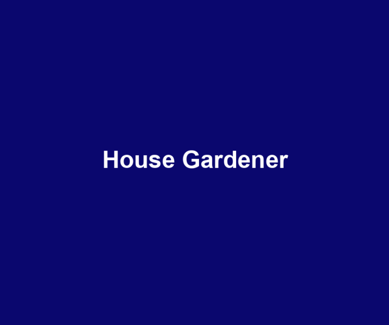 House Gardener