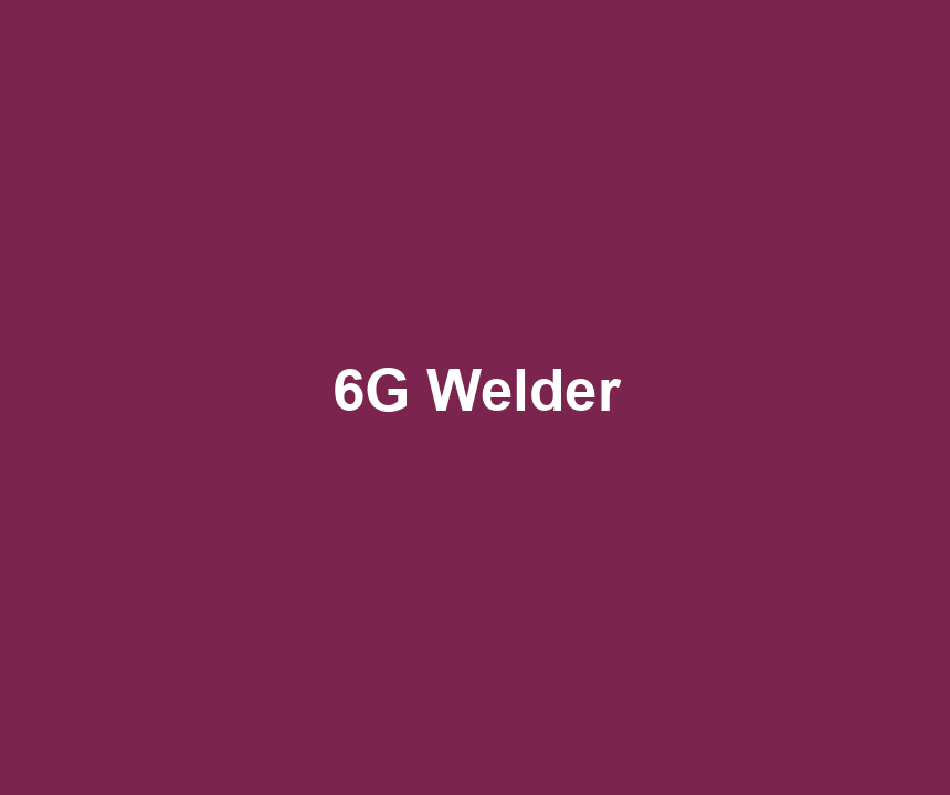 6G Welder
