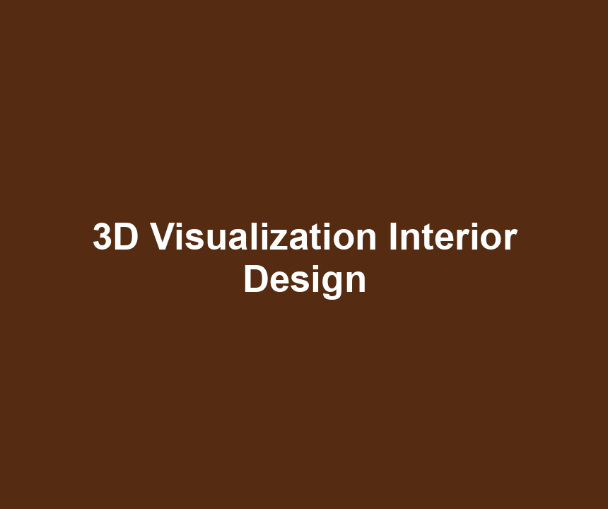 3D Visualization Interior Design