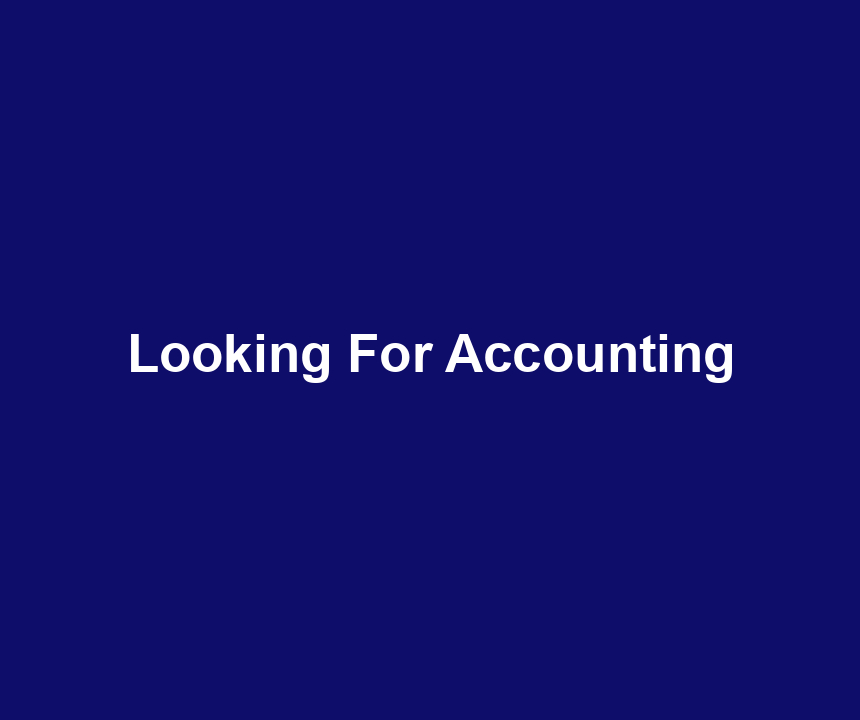 Looking For Accounting