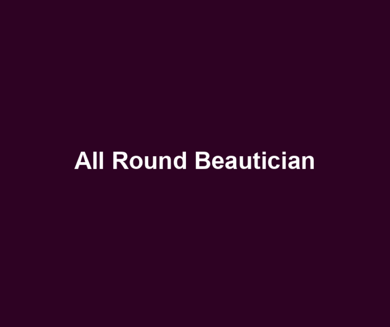 All Round Beautician