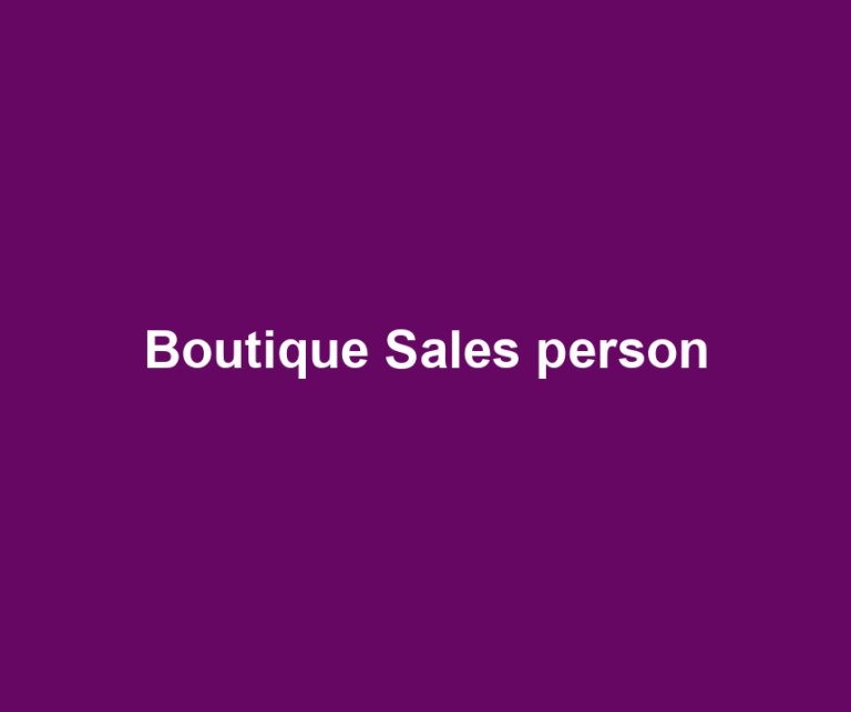 Boutique Sales person