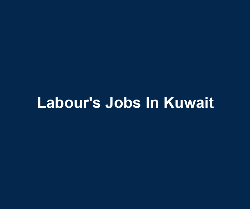 Labour's Jobs In Kuwait