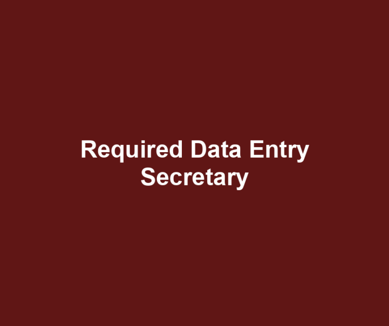Required Data Entry Secretary