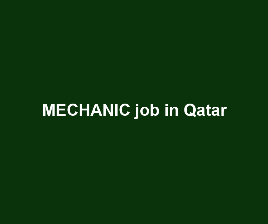 MECHANIC job in Qatar