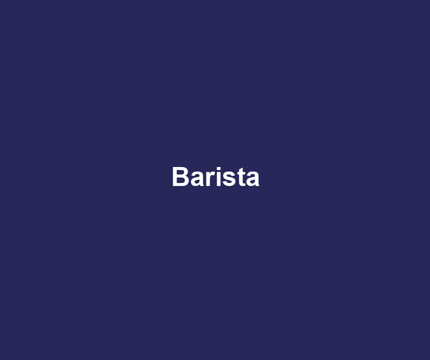 Barista