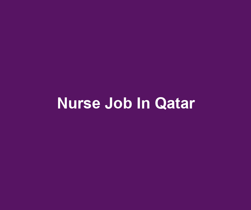Nurse Job In Qatar