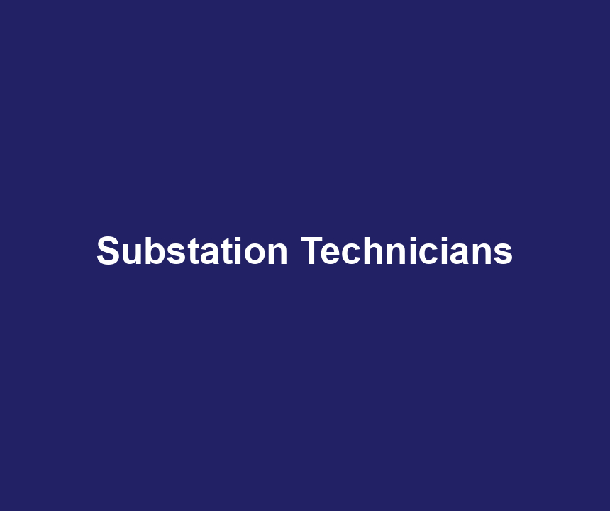 Substation Technicians